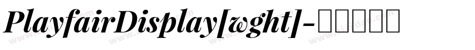 PlayfairDisplay[wght]字体转换